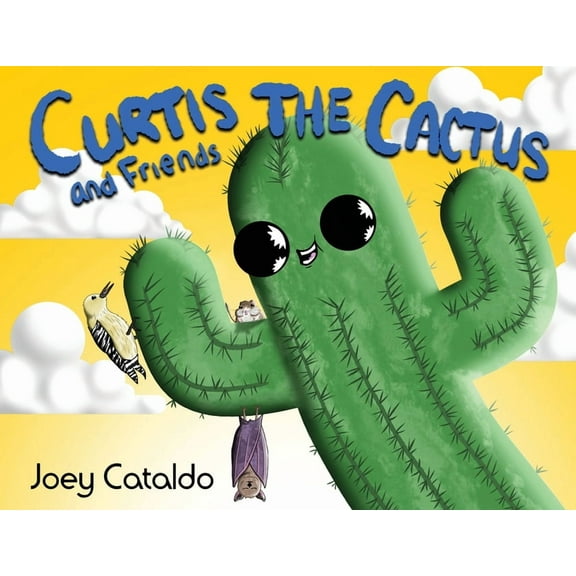 Curtis the Cactus and Friends, (Paperback)