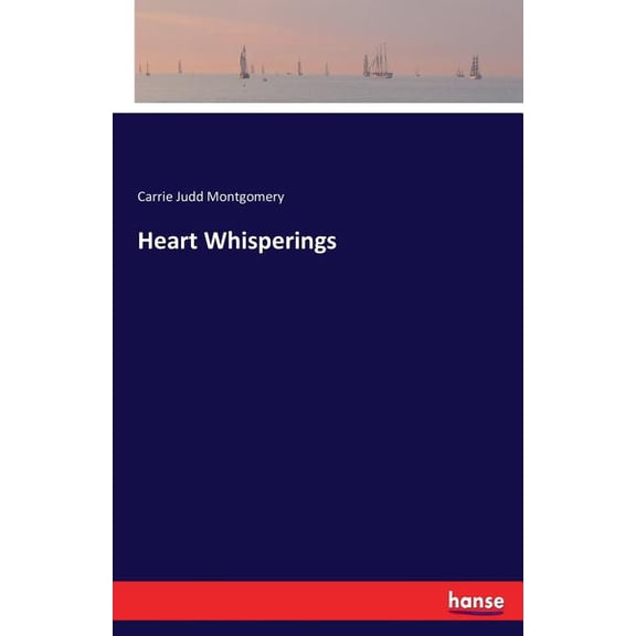 Heart Whisperings, (Paperback)