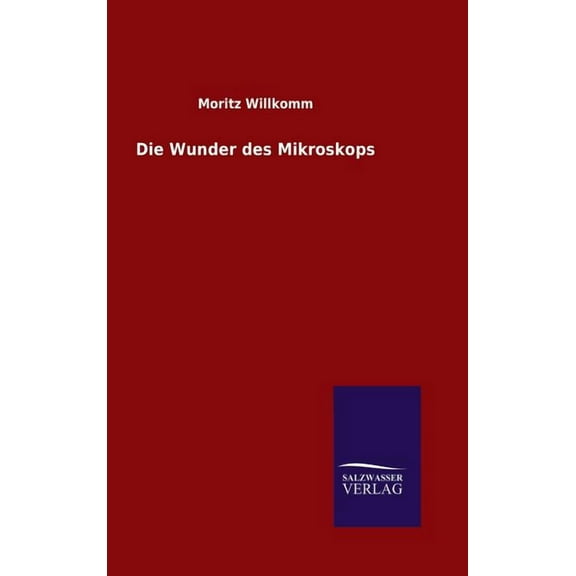 Die Wunder des Mikroskops (Hardcover)
