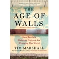 thumbnail image 1 of Pre-Owned The Age of Walls: How Barriers Between Nations Are Changing Our World (Paperback) 1501183915 9781501183911, 1 of 1