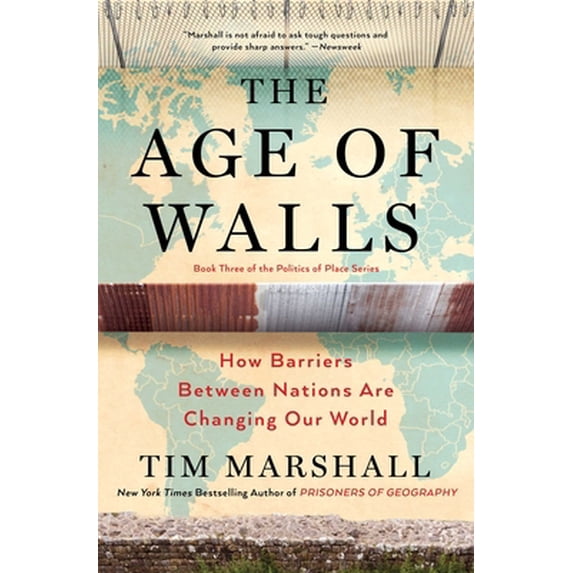 Pre-Owned The Age of Walls: How Barriers Between Nations Are Changing Our World (Paperback) 1501183915 9781501183911