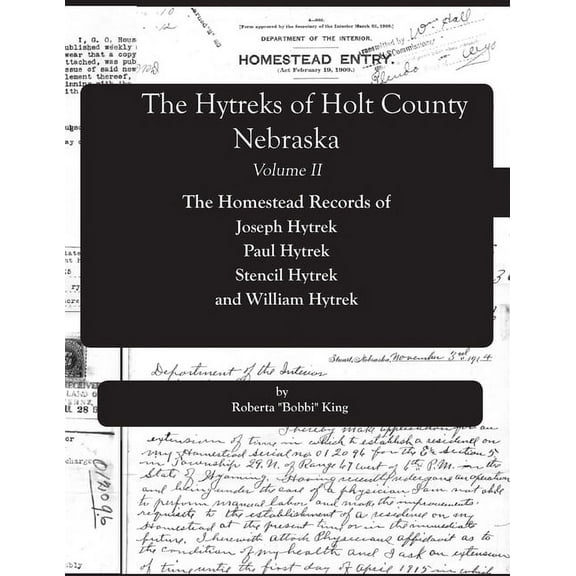 The Hytreks of Holt County, Nebraska, Volume II, (Paperback)