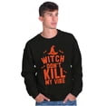 thumbnail image 5 of Halloween Witch Don't Kill My Vibe Sweatshirt for Men or Women Brisco Brands S, 5 of 5