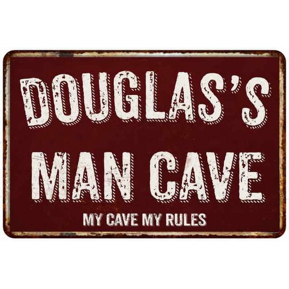 DOUGLAS'S Man Cave Red Grunge Sign 8 x 12 High Gloss Metal Sign 208120003391
