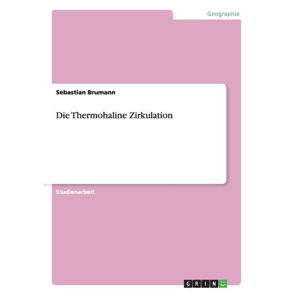 Die Thermohaline Zirkulation