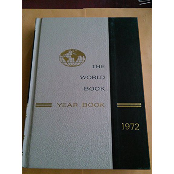 Pre-Owned World Book Year Book 1972, 9780716604723, 0716604728, Hardcover,