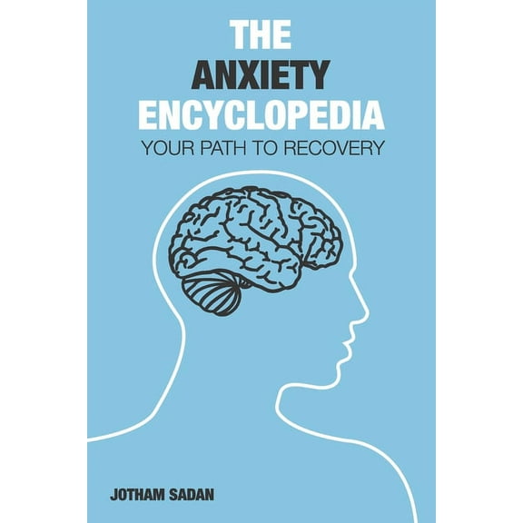 The Anxiety Encyclopedia, (Paperback)