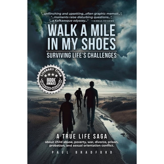 Walk a Mile in My Shoes: Surviving Life's Challenges, (Paperback)