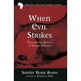 thumbnail image 2 of African Christian Studies: When Evil Strikes (Paperback), 2 of 2