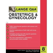 Lange Q&A: Obstetrics & Gynecology Lange Q&A Obstetrics & Gynecology, Eighth Edition, (Paperback)