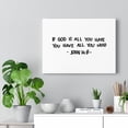thumbnail image 6 of Scripture Walls John 14:8 All You Need Bible Verse Canvas Christian Wall Art Ready to Hang Unframed, 6 of 16