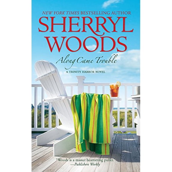 Pre-Owned Along Came Trouble (Mass Market Paperback) 0778327329 9780778327325