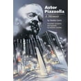 thumbnail image 2 of Astor Piazzolla : A Memoir, 2 of 3