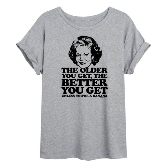 Golden Girls - Older You Get Banana - Juniors Ideal Flowy Muscle T-Shirt