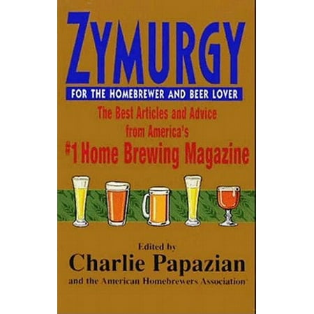 Zymurgy: Best Articles - eBook (Zymurgy Best Beers In America)