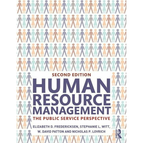 Human Resource Management: The Public Service Perspective, (Paperback)