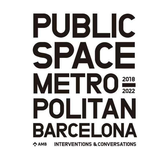 Public Space in Metropolitan Barcelona: Interventions and Conversations (Paperback)