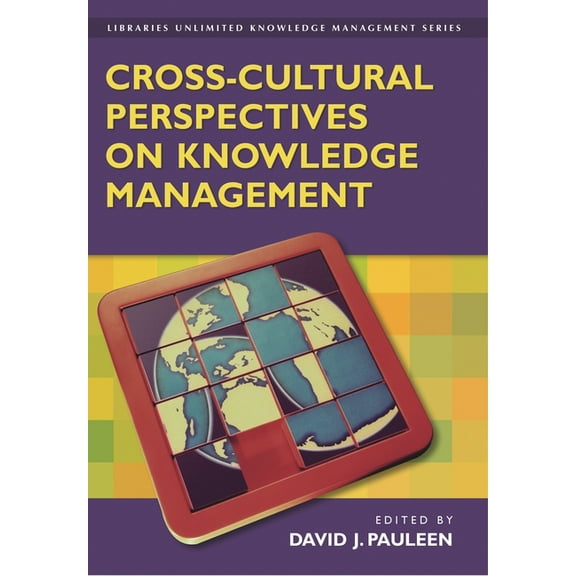 Cross-Cultural Perspectives on Knowledge Management, (Paperback)