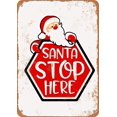 thumbnail image 1 of Santa Stop Here - Vintage Look Metal Sign 16" x 12", 1 of 4