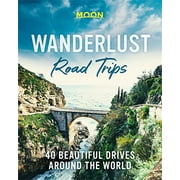 Wanderlust Road Trips : 40 Beautiful Drives Around the World (Edition 1) (Hardcover)