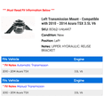 thumbnail image 2 of Left Transmission Mount - Compatible with 2010 - 2014 Acura TSX 3.5L V6 2011 2012 2013, 2 of 2