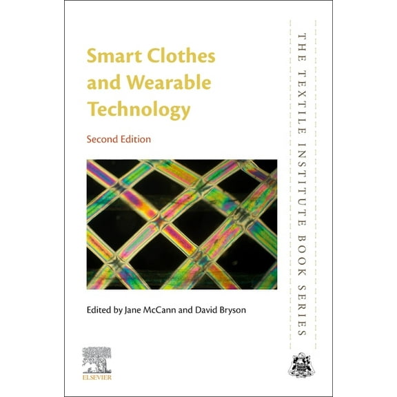 Textile Institute Book Smart Clothes and Wearable Technology, (Paperback)
