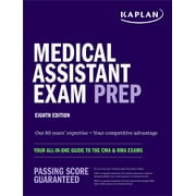 Kaplan Test Prep: Medical Assistant Exam Prep : Your All-in-One Guide to the CMA & RMA Exams (Paperback)
