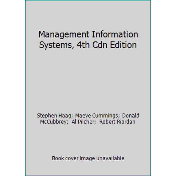 Pre-Owned Management Information Systems, 4th Cdn Edition (Hardcover) 0070985332 9780070985339
