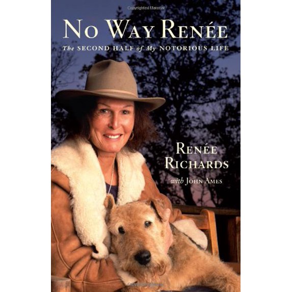 Pre-Owned No Way Renee: The Second Half of My Notorious Life (Hardcover) 0743290135 9780743290135