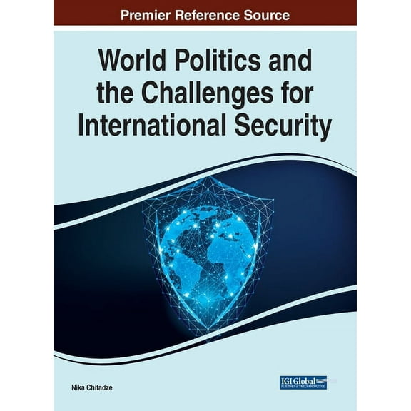 World Politics and the Challenges for International Security, (Hardcover)