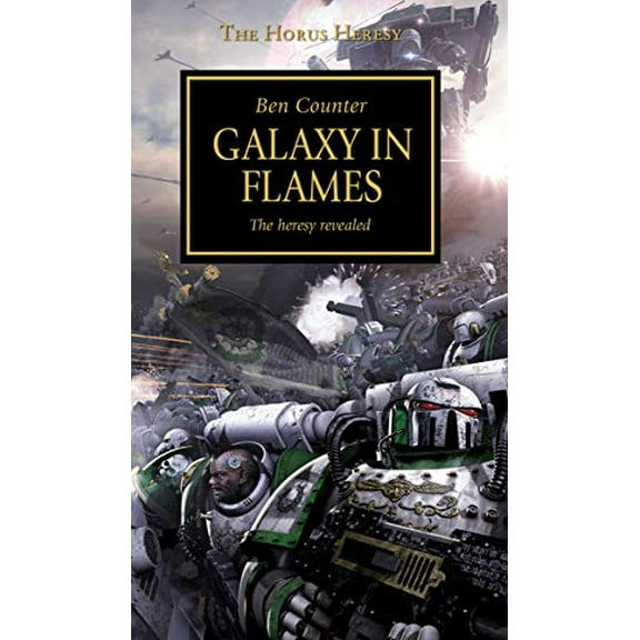 Pre-Owned Horus Heresy - Galaxy in Flames: The Heresy Revealed Paperback