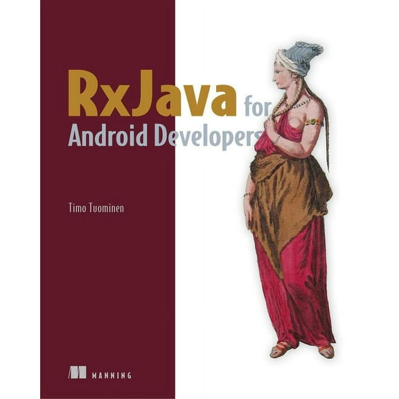 RxJava for Android Developers : with ReactiveX and FRP (Edition 1) (Paperback)