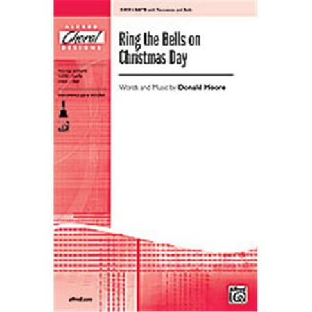 Ring Christmas Bells Music Ring the Bells on Christmas Day - Words and music by Donald Moore ()