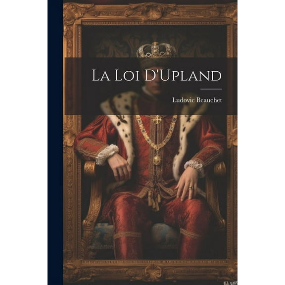 La loi D'Upland (Paperback)