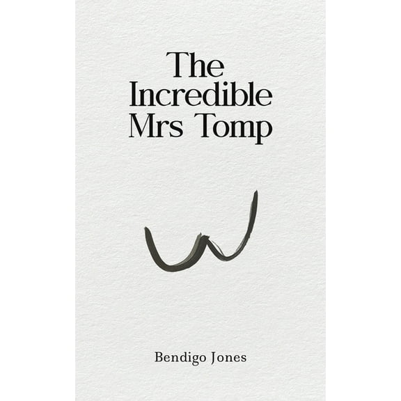 The Incredible Mrs Tomp, (Paperback)