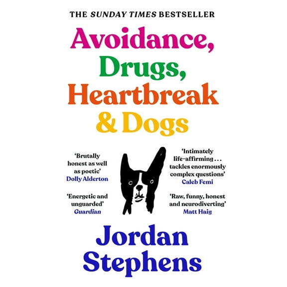 Avoidance, Drugs, Heartbreak and Dogs, (Paperback)