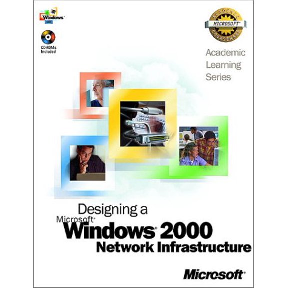 Pre-Owned Microsoft ALS Designing a Microsoft Windows 2000 Network Infrastructure