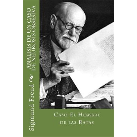 Pre-Owned Analisis de un caso de Neurosis Obsesiva - Caso El Hombre de las Ratas (Paperback) by Sigmund Freud