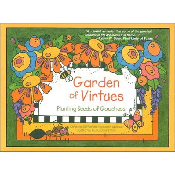 Pre-Owned Garden of Virtues: Planting Seeds of Goodness (Paperback) 0883474492 9780883474495