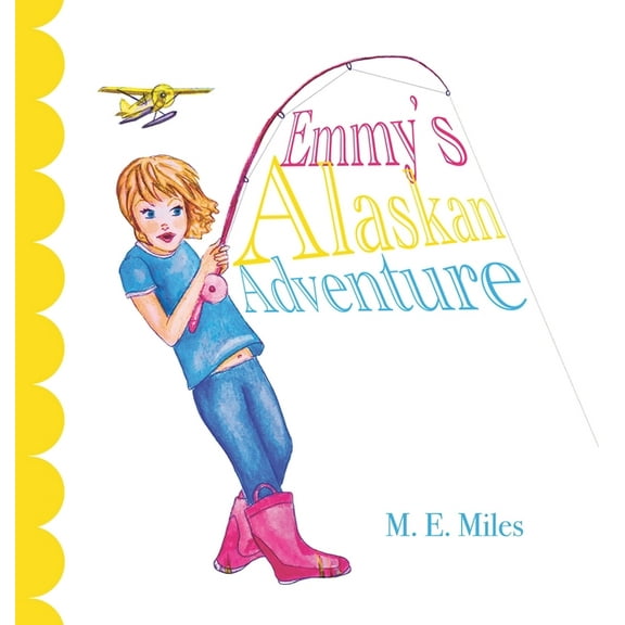 Emmy's Alaskan Adventure, (Hardcover)