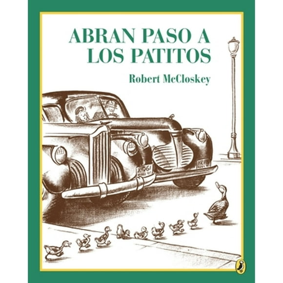 Pre-Owned Abran Paso a Los Patitos (Paperback 9780140561821) by Robert McCloskey