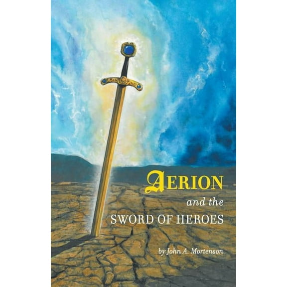 Aerion and the Sword of Heroes