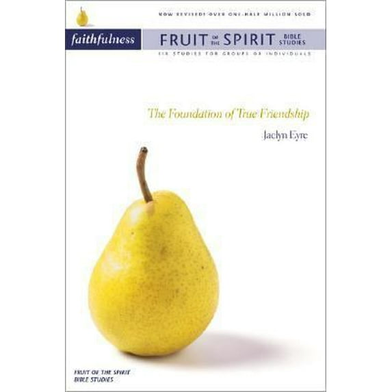 Pre-Owned Fruit of the Spirit Bible Studies: Faithfulness (Paperback) 0310238633 9780310238638