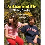 SEN Special Need Books - Autism and Me: Sibling Stories