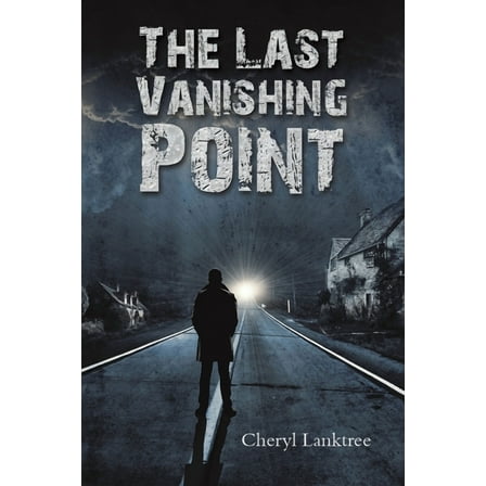 The Last Vanishing Point, (Paperback)