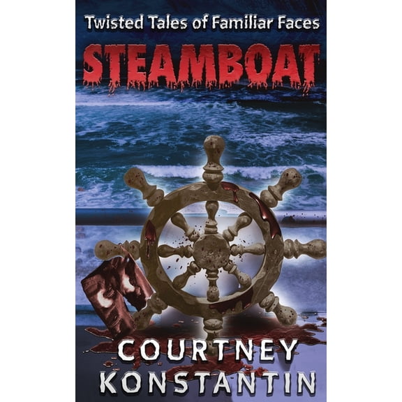 Steamboat (Twisted Tales of Familiar Faces), (Paperback)