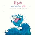 thumbnail image 1 of El Gato Que No Quería Tener Pelo Picarona Pasta Dura, 1 of 2