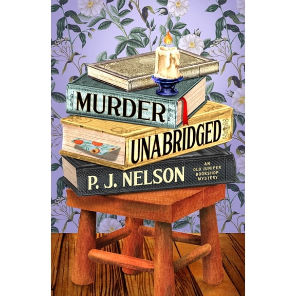 Old Juniper Bookshop Mystery Murder Unabridged: An Old Juniper Bookshop Mystery, Book 3, (Hardcover)