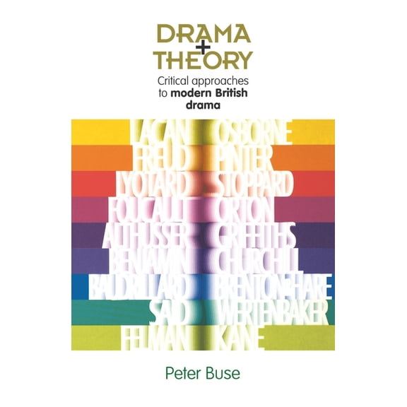 Drama   Theory: Critical Approaches to Modern British Drama, (Paperback)
