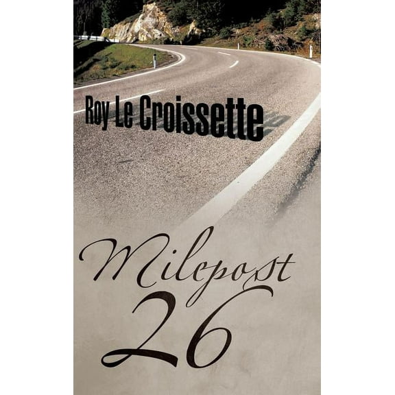 Milepost 26 (Hardcover)